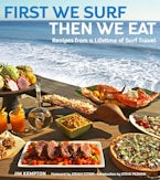 First We Surf, Then We Eat