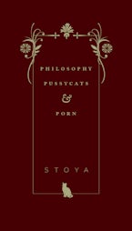 Philosophy, Pussycats, & Porn