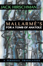Mallarmés For A Tomb of Anatole