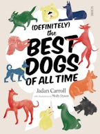 (Definitely) The Best Dogs of All Time