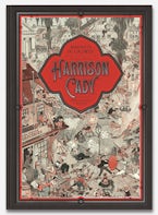 MADNESS IN CROWDS: The Teeming Mind of Harrison Cady
