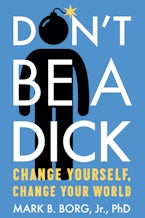 Dont Be A Dick