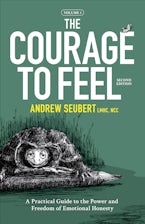 The Courage to Feel