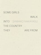 Some Girls Walk into the Country They Are From