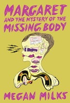Margaret and the Mystery of the Missing Body