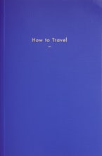 How to Travel