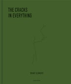 The Cracks in Everything