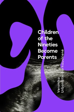 The Children of the Nineties Become Parents - Consortium Book Sales ...