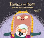 Daniela the Pirate and the Witch Philomena