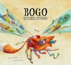 Bogo Quierelotodo (Junior Library Guild Selection)