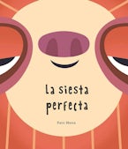 La siesta perfecta (Junior Library Guild Selection)