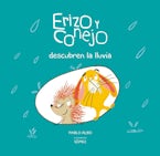 Erizo y Conejo descubren la lluvia